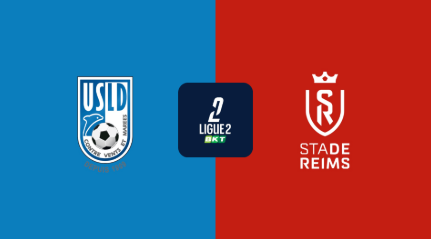 Dunkerque-Reims, pronostico del match di Ligue 2